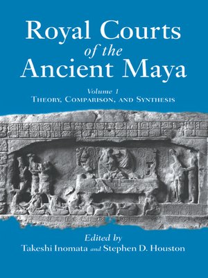 cover image of Royal Courts of the Ancient Maya